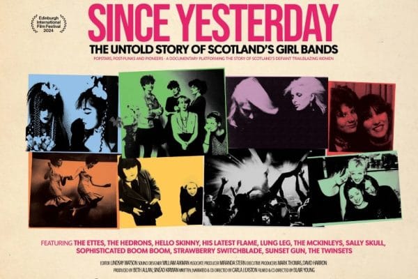 Since yesterday: the untold story of scotland's girl bands